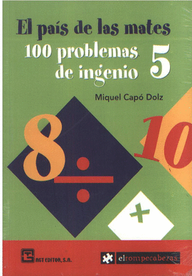 El pas de las mates 100 problemas de ingenio 5