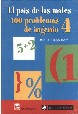 El pas de las mates 100 problemas de ingenio 4