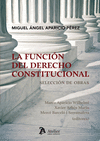 La funcin del derecho constitucional. Seleccion de obras