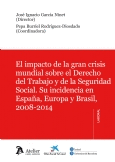 Impacto de la gran crisis mundial sobre el Derecho del trabajo y la seguridad so