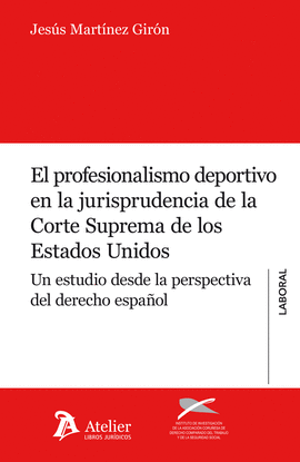 El Profesionalismo deportivo en la jurisprudencia de la Corte Suprema de los Estado