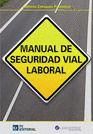 Manual de seguridad vial laboral