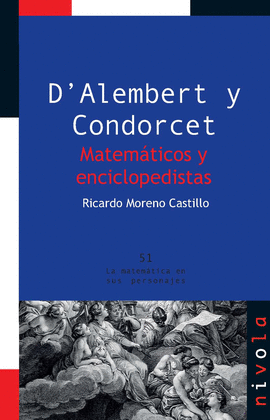 51.- D'Alembert y Condorcet. Matemticos y enciclopedistas