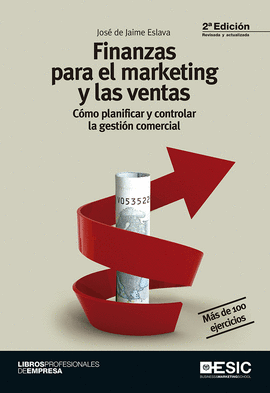 Finanzas para el marketing y las ventas. Cmo planificar y controlar la gestin 2da