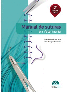 Manual de suturas en veterinaria 2da. Ed.