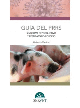 Gua del PRRS. Sndrome reproductivo y respiratorio porcino