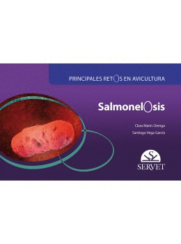 Salmonelosis. Principales retos en avicultura