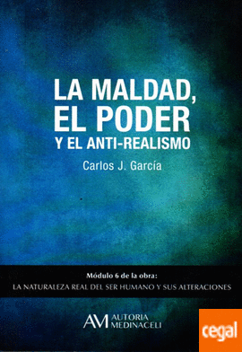 La maldad, el poder y el anti-realismo