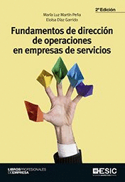 Fundamentos de direccin de operaciones en empresas de servicio 2da. Ed.