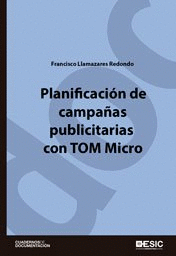 Planificacin de campaas publicitarias con TOM Micro