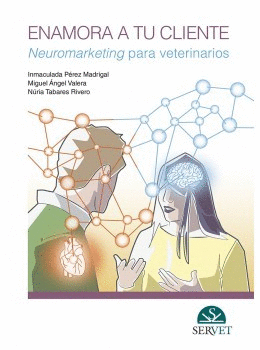 Enamora a tu cliente, neuromarketing para veterinarios