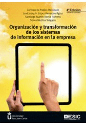 Organizacin y transformacin de los sistemas de informacin en la empresa