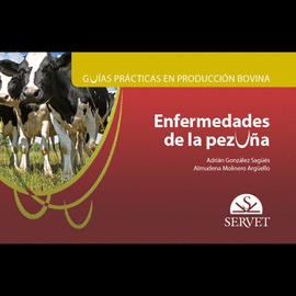 Guas prcticas en produccin bovina. Enfermedades de la pezua