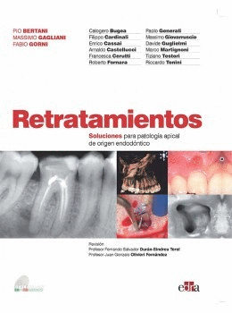 Retratamientos: soluciones para patologia apical de origen endodontico