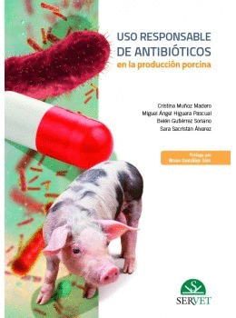 Uso responsable de antibiticos en la produccin porcina