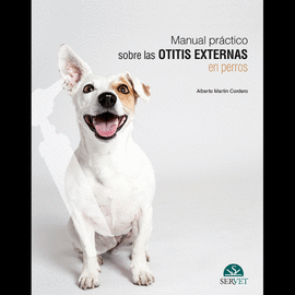 Manual práctico sobre las otitis externas en perros
