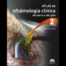 Atlas de oftalmología clínica del perro y el gato 2da. Ed.