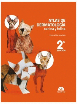 Atlas de dermatologa canina y felina 2da. Ed.