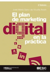 El plan de marketing digital en la practica 4ta. Ed.