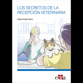 Los secretos de la recepcin veterinaria