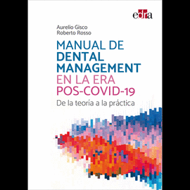 Manual de dental management en la era pos-COVID-19