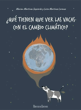 Qu tienen que ver las vacas con el cambio climtico?