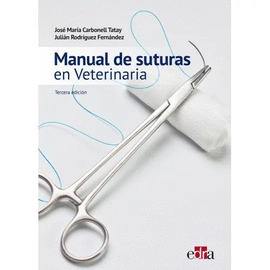 Manual de suturas en veterinaria 3era Ed.