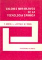 Valores normativos de la tecnologa crnica.