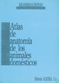 Atlas de anatoma de los animales domsticos.