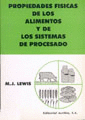 Propiedades fsicas de los alimentos y de los sistemas de procesado.