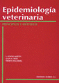 Epidemiología veterinaria: Principios y métodos.