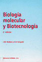 Biologa molecular y biotecnologa. (2 edicin).
