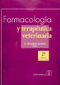 Farmacología y terapéutica veterinaria. (2ª edición)