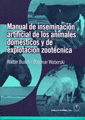 Manual de inseminacin artificial de los animales domsticos y de explotacin zootcnica