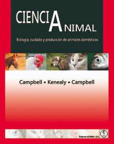 Ciencia Animal. Biologa cuidado y produccin de animales domesticos
