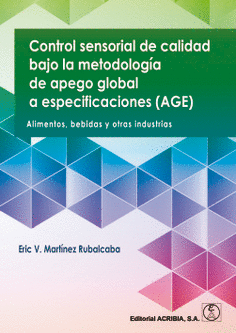 Control sensorial de calidad bajo la metodologia de apego global a especificaciones (AGE)