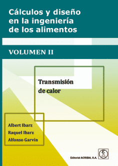 Calculos y diseo en la ingenieria de alimentos Vol. II