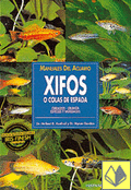Manuales del acuario. Xifos o colas de espada