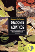 Manuales del terrario. Dragones acuticos