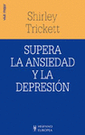 Supera la ansiedad y la depresin.