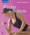 Pecho y brazos