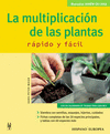 La multiplicacin de las plantas rapido y facil