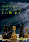 Vasili Smyslov el virtuoso de las finales