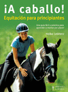 A caballo equitacin para principiantes