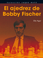 El ajedrez de Bobby Fischer