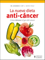 La nueva dieta anti-cáncer cómo detener el gen del cáncer