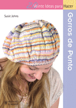 Gorros de punto. 20 ideas para hacer