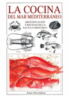 La cocina del mar mediterraneo. Identificacin y recetas de la  fauna comestible