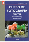 Curso de fotografa tomo II Digital fundamentos y aplicaciones