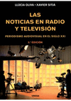 Las noticias en radio y televisin periodismo audiovisual en el siglo XXI